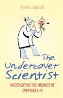 Image du vendeur pour Bentley, P: The Undercover Scientist mis en vente par moluna