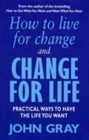 Seller image for How To Live For Change And Change For Life for sale by moluna