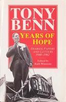 Seller image for Benn, T: Years Of Hope for sale by moluna