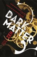 Bild des Verkufers fr Zeh, J: Dark Matter zum Verkauf von moluna