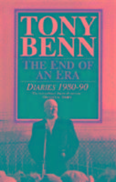 Seller image for Benn, T: The End Of An Era for sale by moluna