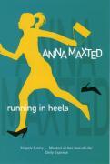 Bild des Verkufers fr Maxted, A: Running In Heels zum Verkauf von moluna