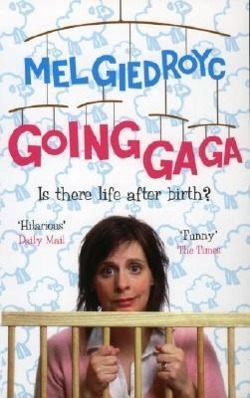 Seller image for Going Ga Ga: Is There Life After Birth? for sale by moluna