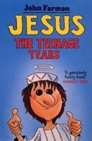 Seller image for Farman, J: Jesus - The Teenage Years for sale by moluna