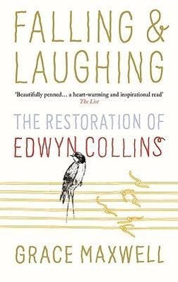 Seller image for Falling & Laughing: The Restoration of Edwyn Collins for sale by moluna