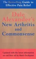 Seller image for Alexander, D: The New Arthritis and Commonsense for sale by moluna