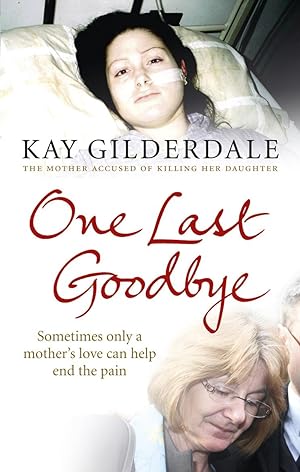 Bild des Verkufers fr Gilderdale, K: One Last Goodbye zum Verkauf von moluna