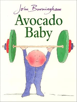Bild des Verkufers fr Burningham, J: Avocado Baby zum Verkauf von moluna