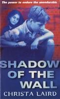 Image du vendeur pour Laird, C: Shadow Of The Wall mis en vente par moluna