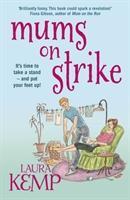 Seller image for Kemp, L: Mums on Strike for sale by moluna