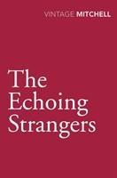 Seller image for Mitchell, G: The Echoing Strangers for sale by moluna