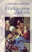 Seller image for Watt, M: Frankincense & Myrrh for sale by moluna