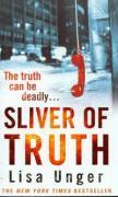 Seller image for Unger, L: Sliver of Truth for sale by moluna