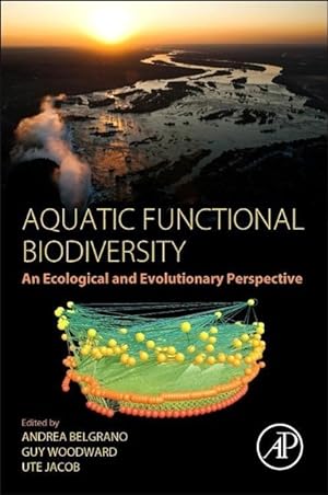 Seller image for Aquatic Functional Biodiversity: An Ecological and Evolutionary Perspective for sale by moluna