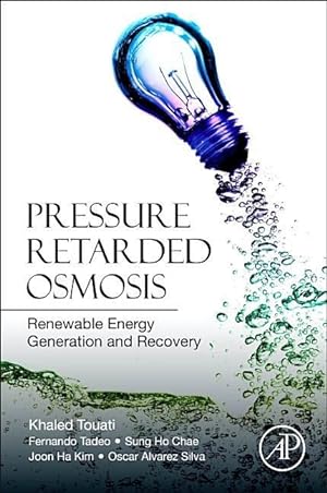 Imagen del vendedor de Pressure Retarded Osmosis: Renewable Energy Generation and Recovery a la venta por moluna