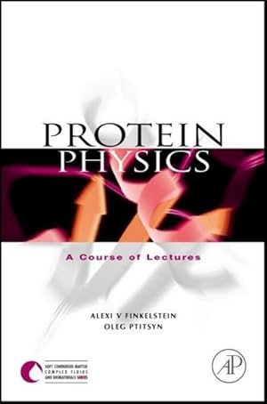 Seller image for Protein Physics: A Course of Lectures for sale by moluna