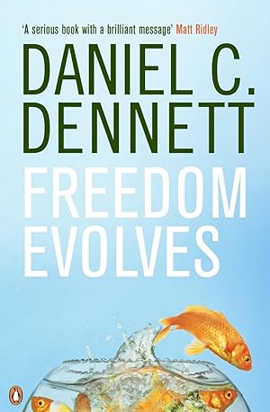 Bild des Verkufers fr Dennett, D: Freedom Evolves zum Verkauf von moluna