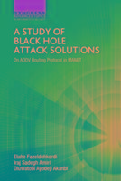 Seller image for Fazeldehkordi, E: A Study of Black Hole Attack Solutions for sale by moluna