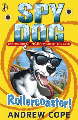Bild des Verkufers fr Spy Dog: Rollercoaster! zum Verkauf von moluna
