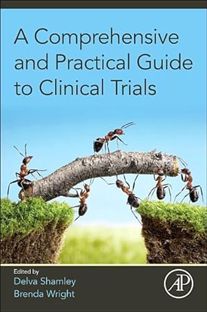 Bild des Verkufers fr A Comprehensive and Practical Guide to Clinical Trials zum Verkauf von moluna