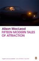 Seller image for MacLeod, A: Fifteen Modern Tales of Attraction for sale by moluna