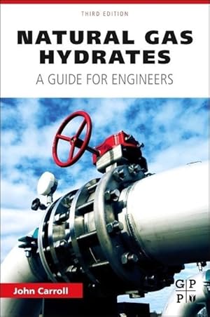 Seller image for Natural Gas Hydrates: A Guide for Engineers for sale by moluna