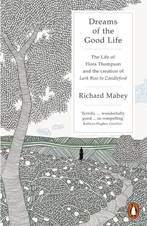 Seller image for Mabey, R: Dreams of the Good Life for sale by moluna