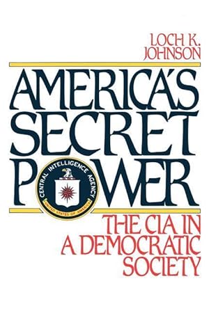 Image du vendeur pour Johnson, L: America\ s Secret Power mis en vente par moluna