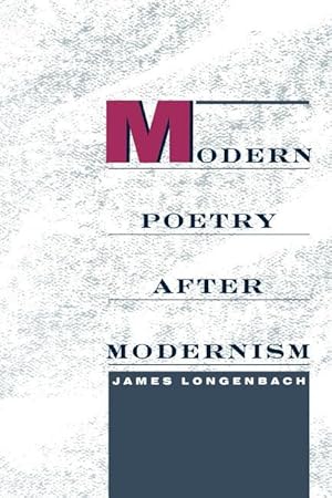 Seller image for Longenbach, J: Modern Poetry After Modernism for sale by moluna