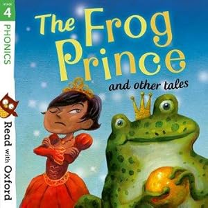 Seller image for Read with Oxford: Stage 4: Phonics: The Frog Prince and Other Tales for sale by moluna