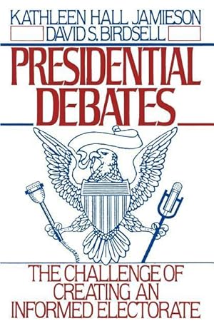 Seller image for Jamieson, K: Presidential Debates for sale by moluna