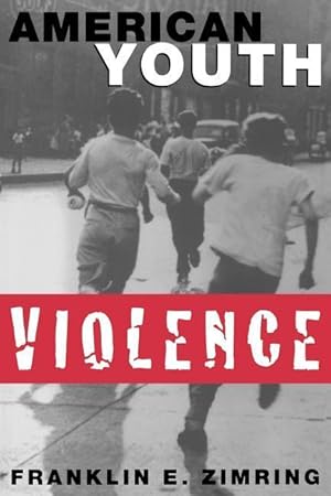 Seller image for Zimring, F: American Youth Violence for sale by moluna