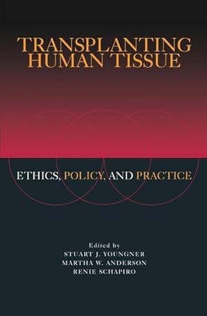 Seller image for Transplanting Human Tissue: Ethics, Policy and Practice for sale by moluna