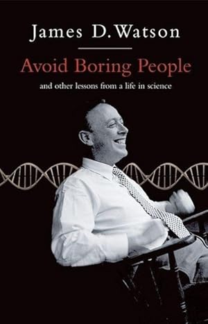 Immagine del venditore per Avoid Boring People: Lessons from a Life in Science venduto da moluna