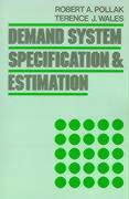 Imagen del vendedor de Pollak, R: Demand System Specification and Estimation a la venta por moluna