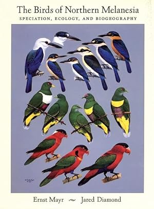 Seller image for The Birds of Northern Melanesia: Speciation, Ecology, and Biogeography for sale by moluna