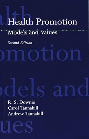 Image du vendeur pour Health Promotion: Models and Values mis en vente par moluna