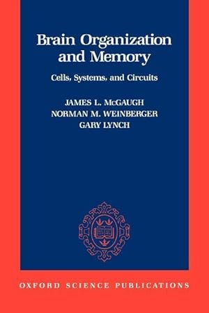 Image du vendeur pour McGaugh, J: Brain Organization and Memory mis en vente par moluna