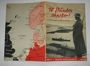 Bild des Verkufers fr Kleine Kriegshefte Nr. 3 - 10 Stunden schneller! - Unser Gegenschlag im Norden zum Verkauf von Versandhandel fr Sammler