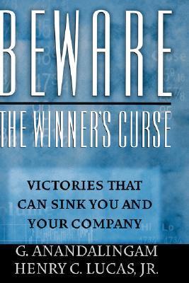 Seller image for Anandalingam, G: Beware the Winner\ s Curse for sale by moluna