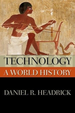 Bild des Verkufers fr Technology: A World History zum Verkauf von moluna