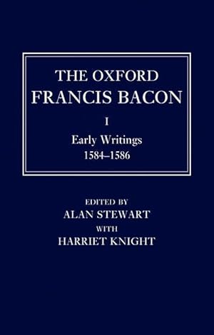 Seller image for The Oxford Francis Bacon I: Early Writings 1584-1596 for sale by moluna