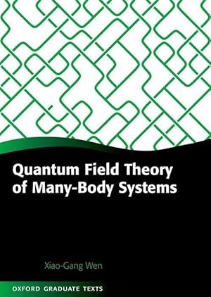 Immagine del venditore per Quantum Field Theory of Many-Body Systems: From the Origin of Sound to an Origin of Light and Electrons venduto da moluna