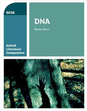 Bild des Verkufers fr Oxford Literature Companions: DNA zum Verkauf von moluna
