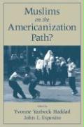 Immagine del venditore per Esposito, J: Muslims on the Americanization Path? venduto da moluna