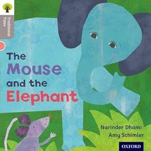 Seller image for Oxford Reading Tree Traditional Tales: Level 1: The Mouse and the Elephant for sale by moluna