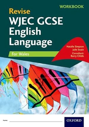 Image du vendeur pour Revise WJEC GCSE English Language for Wales Workbook mis en vente par moluna