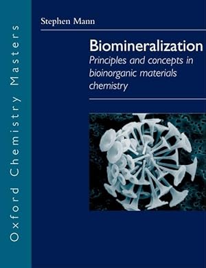 Immagine del venditore per Biomineralization: Principles and Concepts in Bioinorganic Materials Chemistry venduto da moluna