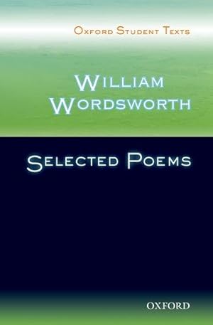 Bild des Verkufers fr Anstey, S: Oxford Student Texts: William Wordsworth: Selecte zum Verkauf von moluna