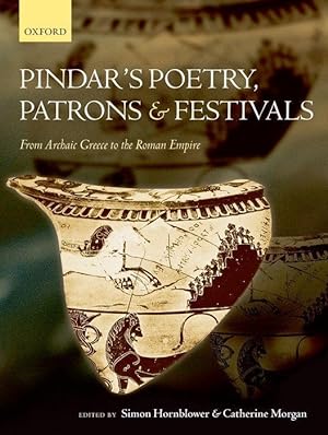 Imagen del vendedor de Pindar\ s Poetry, Patrons, and Festivals: From Archaic Greece to the Roman Empire a la venta por moluna